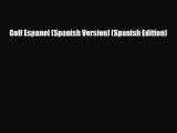 PDF Golf Espanol (Spanish Version) (Spanish Edition) Free Books