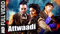 Attwaadi (Full Video) Kaur B, Ft Jazzy B, Dr Zeus | New Punjabi Song 2016 HD