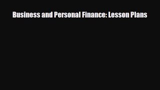 Read ‪Business and Personal Finance: Lesson Plans Ebook Free