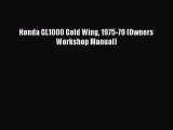 Read Honda GL1000 Gold Wing 1975-79 (Owners Workshop Manual) Ebook Free