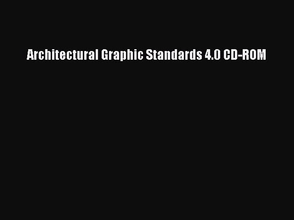 [Download] Architectural Graphic Standards 4.0 CD-ROM# [Read] Online