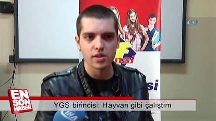 YGS birincisi genç: Hayvan gibi çalıştım