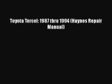 Download Toyota Tercel: 1987 thru 1994 (Haynes Repair Manual) PDF Free