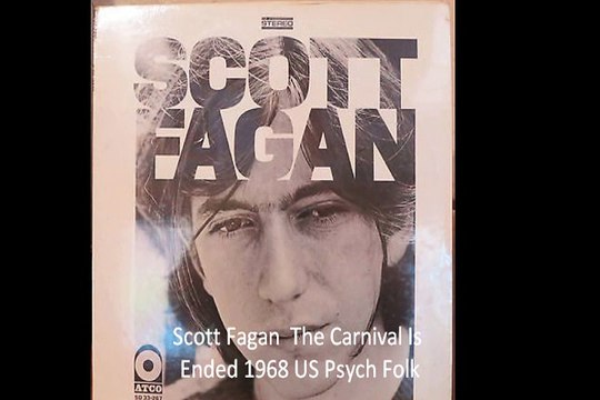 Scott Fagan The Carnival Is Ended 1968 US Psych Folk