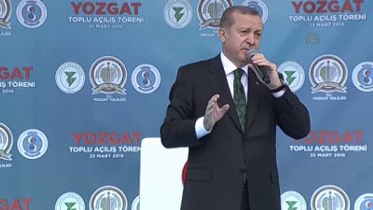 Erdoğan: "30 Kalemde 74 Ayrı Projenin Resmi Açılışını Gerçekleştiriyoruz" - Yozgat