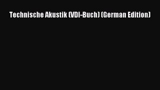 [Download] Technische Akustik (VDI-Buch) (German Edition)# [PDF] Online