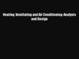 [Download] Heating Ventilating and Air Conditioning: Analysis and Design# [PDF] Online