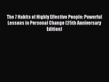 Download The 7 Habits of Highly Effective People: Powerful Lessons in Personal Change (25th