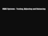 [PDF] HVAC Systems - Testing Adjusting and Balancing# [Download] Online