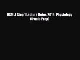 Read USMLE Step 1 Lecture Notes 2016: Physiology (Usmle Prep) Ebook Free