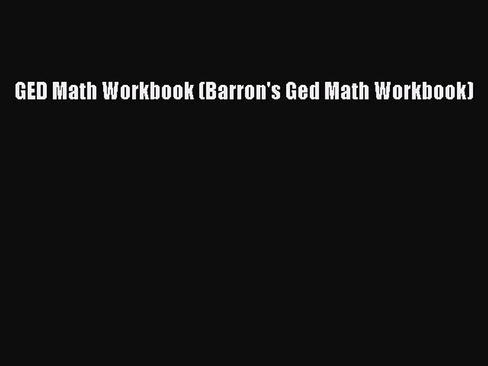 Read GED Math Workbook (Barron's Ged Math Workbook) Ebook Free