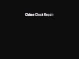 Download Chime Clock Repair Ebook