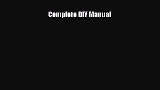 Download Complete DIY Manual Read Online