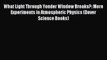 Read What Light Through Yonder Window Breaks?: More Experiments in Atmospheric Physics (Dover