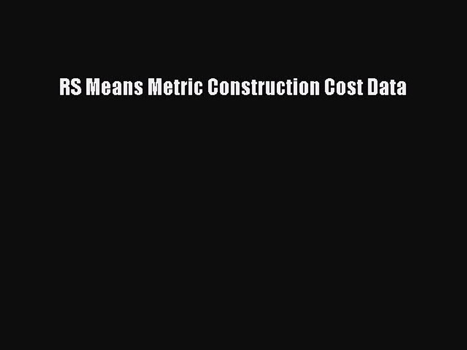 [PDF] RS Means Metric Construction Cost Data# [PDF] Online