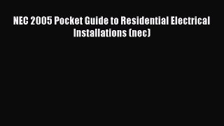 [PDF] NEC 2005 Pocket Guide to Residential Electrical Installations (nec)# [PDF] Full Ebook