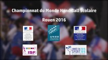 UNSS - ISF - Championnats du Monde Handball - Rouen 2016