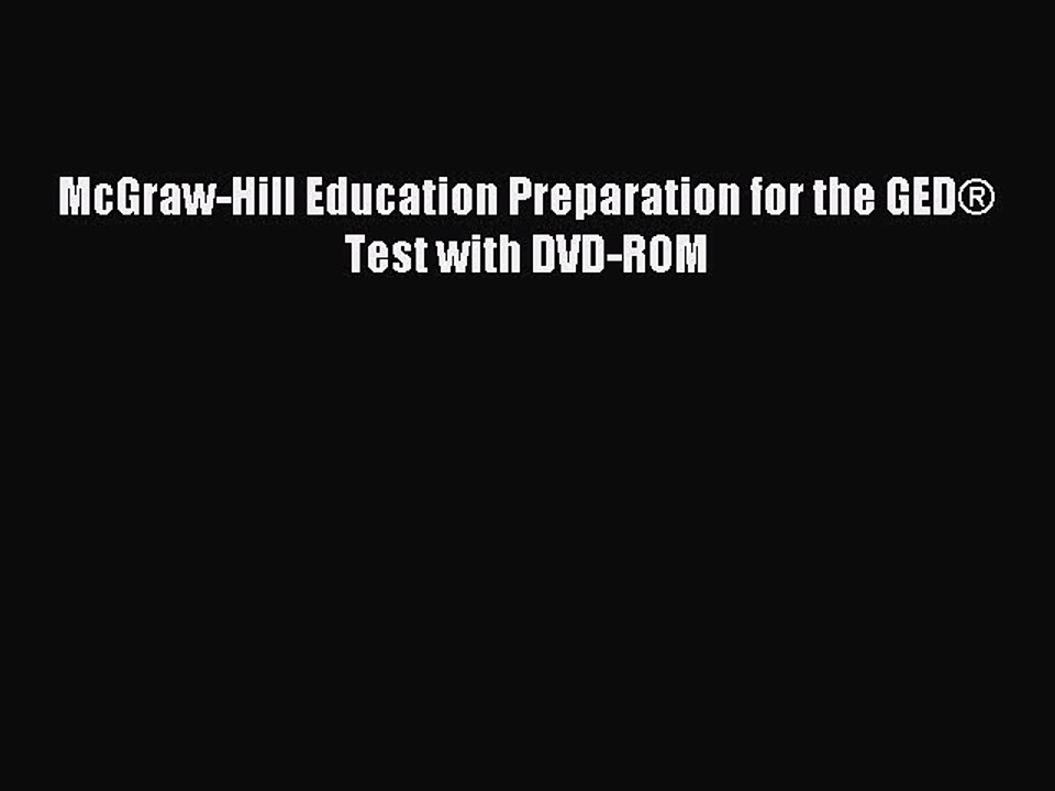 Read McGraw-Hill Education Preparation for the GED® Test with DVD-ROM Ebook Free