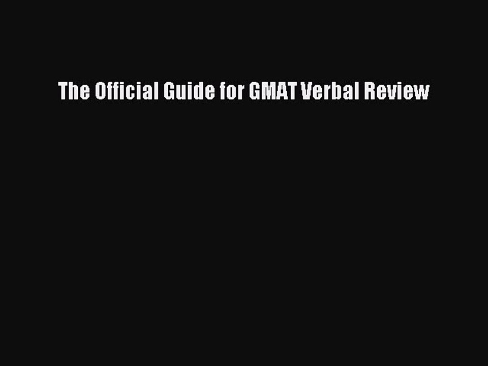 Read The Official Guide for GMAT Verbal Review Ebook Free