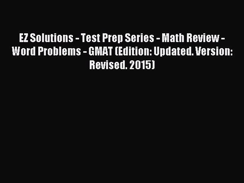 Read EZ Solutions - Test Prep Series - Math Review - Word Problems - GMAT (Edition: Updated.