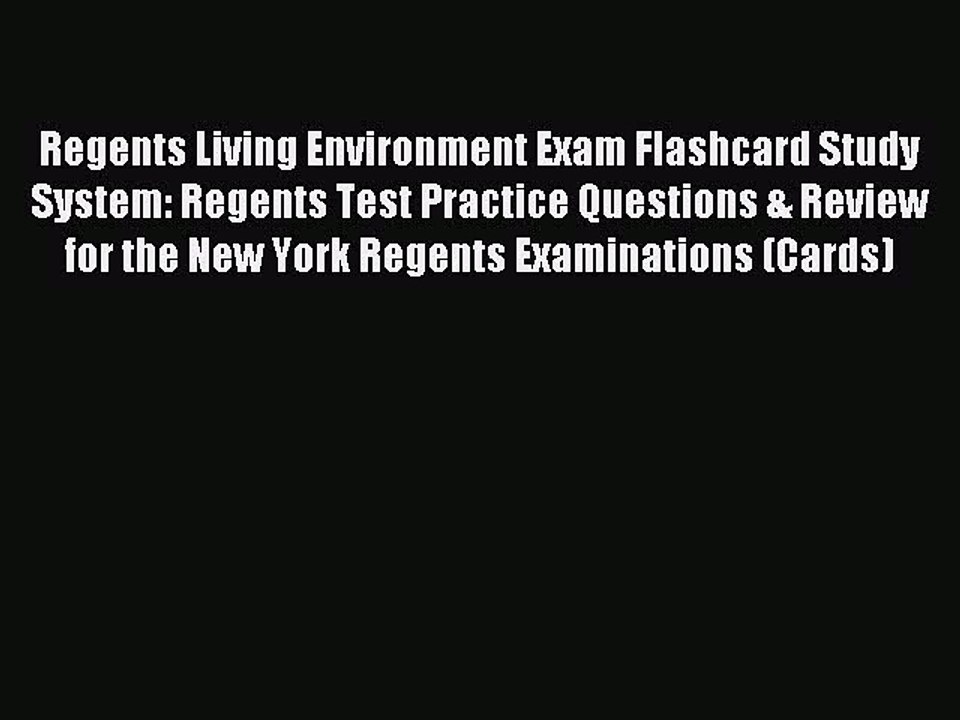 Read Regents Living Environment Exam Flashcard Study System: Regents Test Practice Questions
