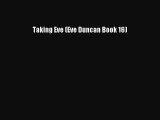 Read Taking Eve (Eve Duncan Book 16) Ebook