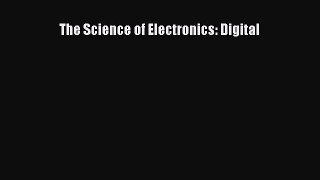 [PDF] The Science of Electronics: Digital# [PDF] Full Ebook