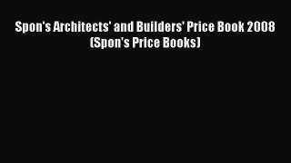 [PDF] Spon's Architects' and Builders' Price Book 2008 (Spon's Price Books)# [Read] Full Ebook