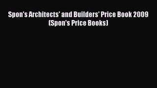 [PDF] Spon's Architects' and Builders' Price Book 2009 (Spon's Price Books)# [Read] Full Ebook