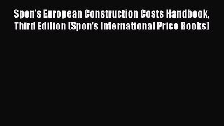 [Download] Spon's European Construction Costs Handbook Third Edition (Spon's International