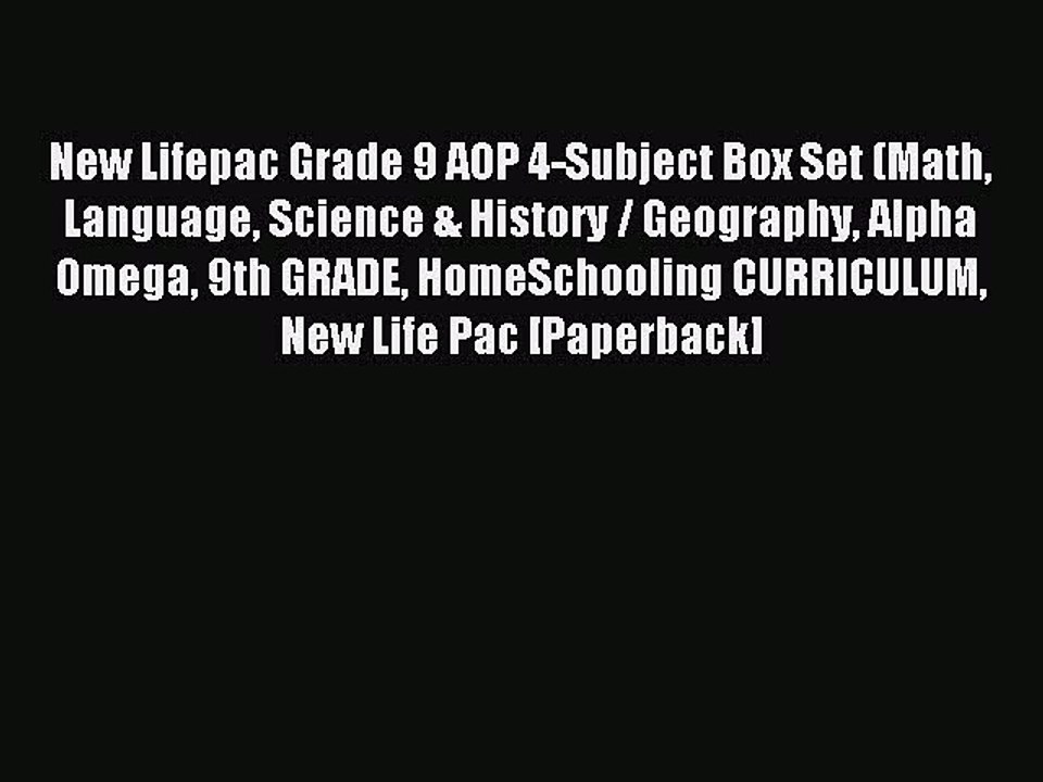 Read New Lifepac Grade 9 AOP 4-Subject Box Set (Math Language Science & History / Geography
