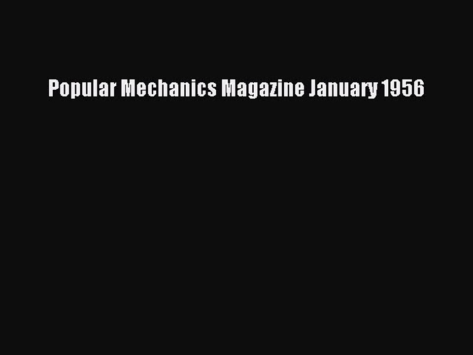 Download Popular Mechanics Magazine January 1956 Free Books