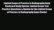 Read Limited Scope of Practice in Radiography Exam Flashcard Study System: Limited Scope Test