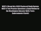 Read WEST-E Visual Arts (033) Flashcard Study System: WEST-E Test Practice Questions & Exam