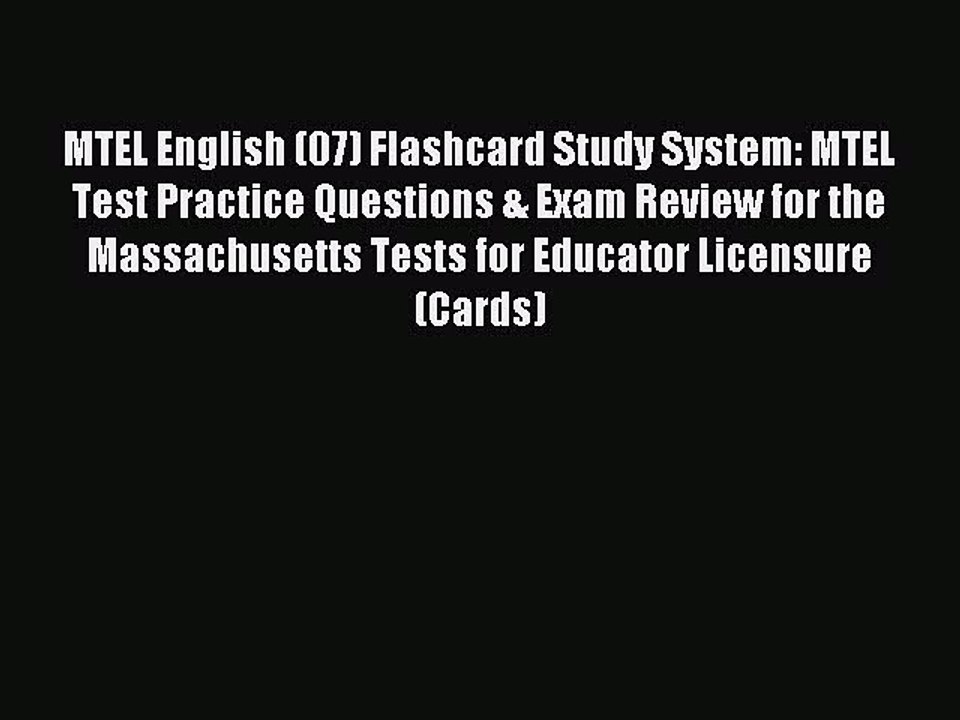 Read MTEL English (07) Flashcard Study System: MTEL Test Practice Questions & Exam Review for
