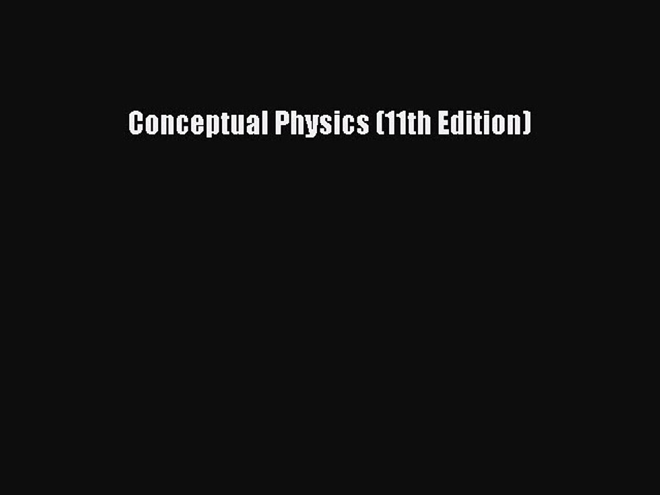 Download Conceptual Physics (11th Edition) PDF Free