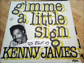 KENNY JAMES -GIMME A LITTLE SIGN(RIP ETCUT)rKm REC 84