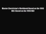 [PDF] Master Electrician's Workbook Based on the 1993 NEC: Based on the 1993 NEC# [Read] Online