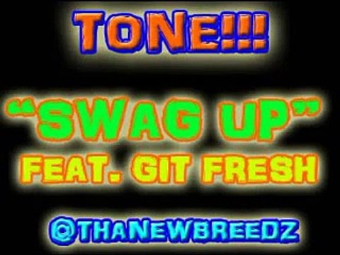 Team Enterprise South - Tone-Swag Up Feat. Git Fresh My Sons_ Nieces Nephews