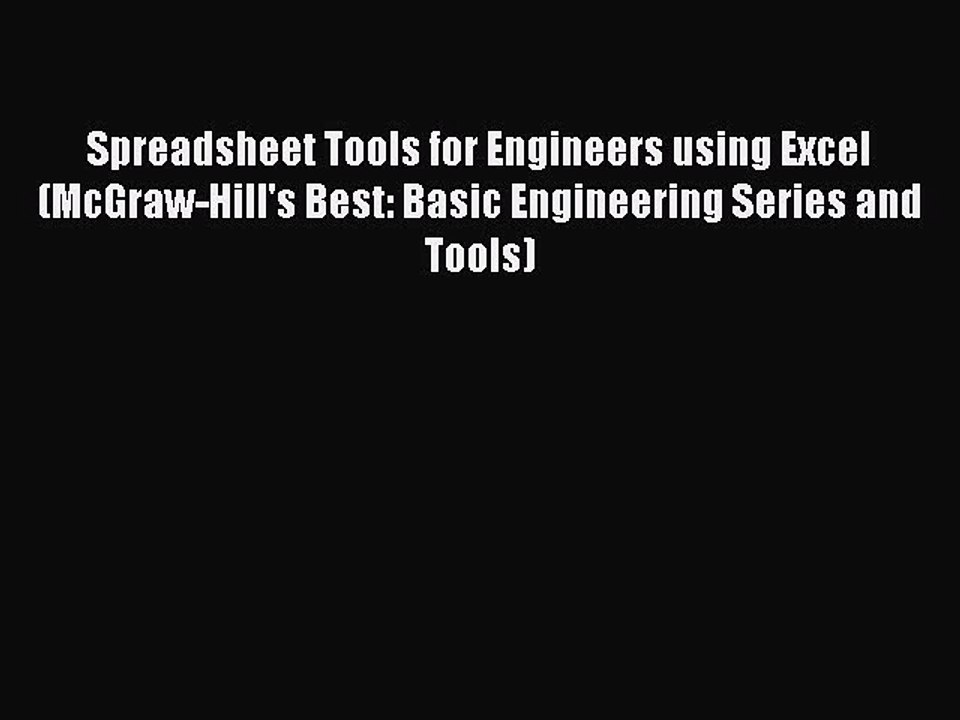 Read Spreadsheet Tools for Engineers using Excel (McGraw-Hill's Best: Basic Engineering Series
