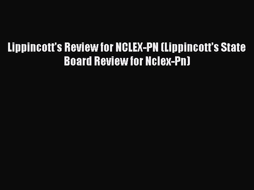 Download Lippincott's Review for NCLEX-PN (Lippincott's State Board Review for Nclex-Pn) Ebook