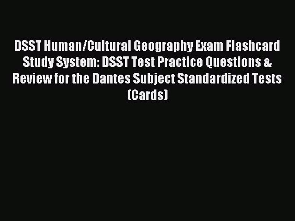 Read DSST Human/Cultural Geography Exam Flashcard Study System: DSST Test Practice Questions