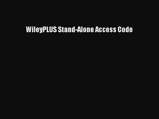 Download WileyPLUS Stand-Alone Access Code Ebook Free