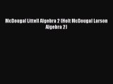 Read McDougal Littell Algebra 2 (Holt McDougal Larson Algebra 2) PDF Free