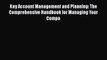 [PDF] Key Account Management and Planning: The Comprehensive Handbook for Managing Your Compa