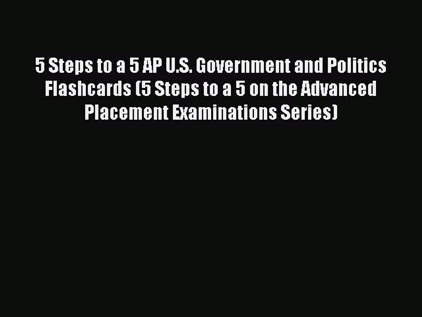 ⁣Read 5 Steps to a 5 AP U.S. Government and Politics Flashcards (5 Steps to a 5 on the Advanced