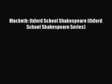 Download Macbeth: Oxford School Shakespeare (Oxford School Shakespeare Series) PDF Online