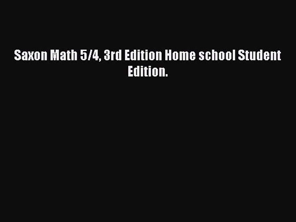 PDF Saxon Math 5/4 3rd Edition Home school Student Edition. Free Books