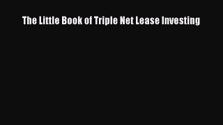 Read The Little Book of Triple Net Lease Investing Ebook Free
