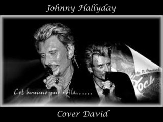 Johnny Hallyday - Cet homme que voilà Cover David
